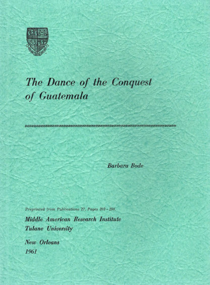 The Dance of the Conquest in Guatemala
