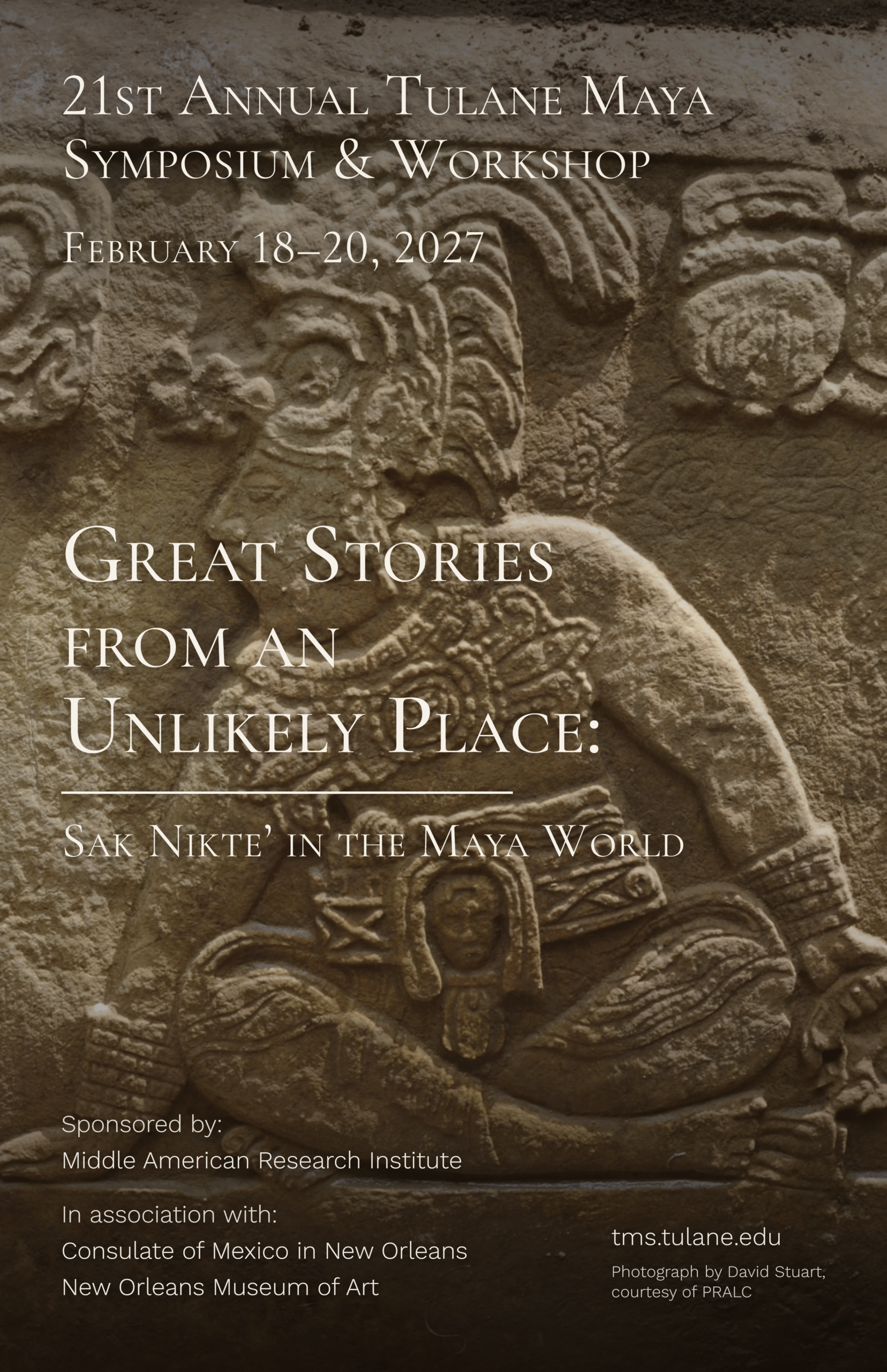 Poster for the 21st Annual Tulane Maya Symposium, February 18-20, 2027